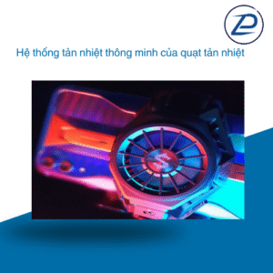 Hệ thống thông minh của quạt tản nhiệt